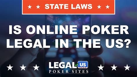when will online poker be legal in us|US Poker Legislation: Is Online Poker Legal in Your .
